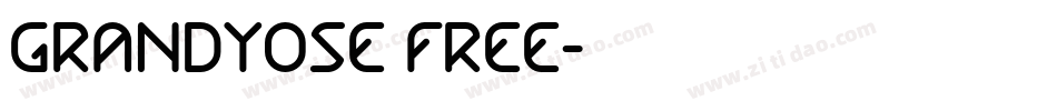 Grandyose FREE字体转换